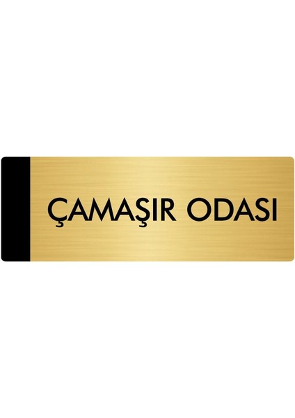 Metal Yönlendirme Levhası Departman Kapı İsimliği Çamaşır Odası 5 x 20 cm Altın