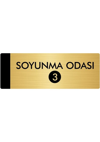 Metal Yönlendirme Levhası Departman Kapı İsimliği Soyunma Odası(3) 5 x 20 cm Altın