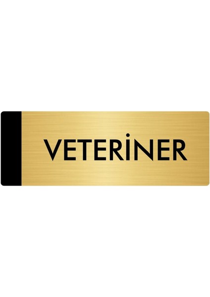 Metal Yönlendirme Levhası Departman Kapı İsimliği Veteriner 7 x 20 cm Altın