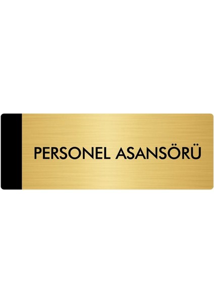 Metal Yönlendirme Levhası Departman Kapı İsimliği Personel Asansörü 7 x 20 cm Altın
