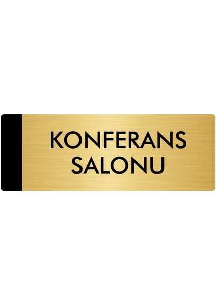 Metal Yönlendirme Levhası Departman Kapı İsimliği Konferans Salonu 7 x 20 cm Altın