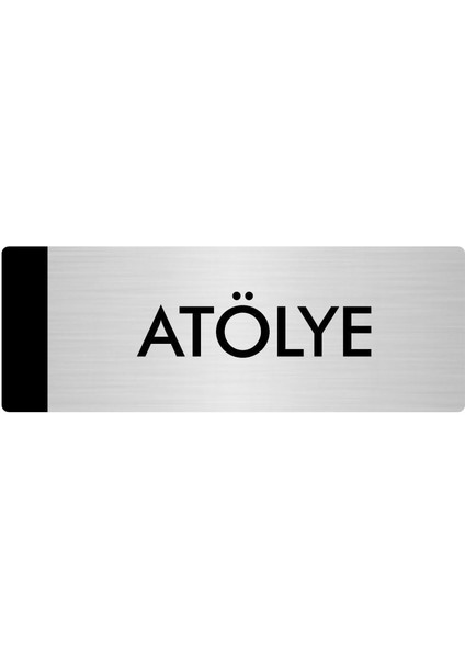 Metal Yönlendirme Levhası Departman Kapı İsimliği Atölye 7 x 20 cm Gümüş