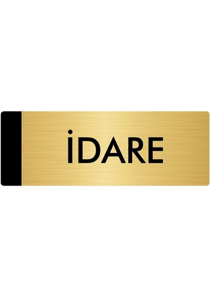 Metal Yönlendirme Levhası Departman Kapı İsimliği Idare 10 x 20 cm Altın