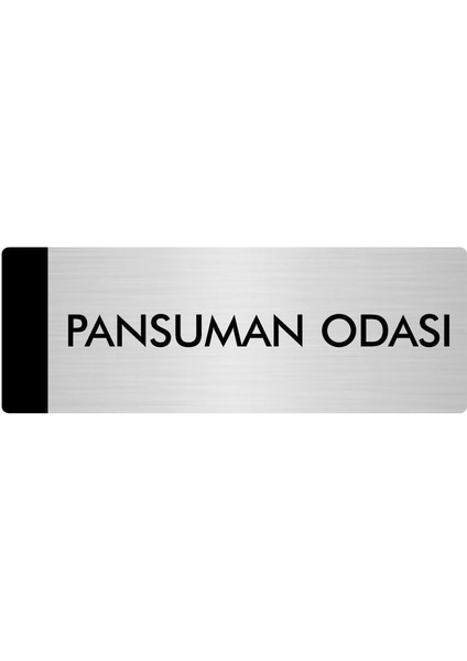 Metal Yönlendirme Levhası Departman Kapı İsimliği Pansuman Odası 10 x 20 cm Gümüş