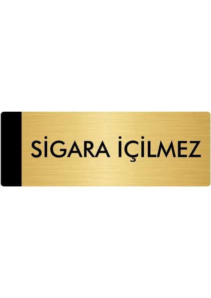 Metal Yönlendirme Levhası Departman Kapı İsimliği Sigara Içilmez 10 x 20 cm Altın