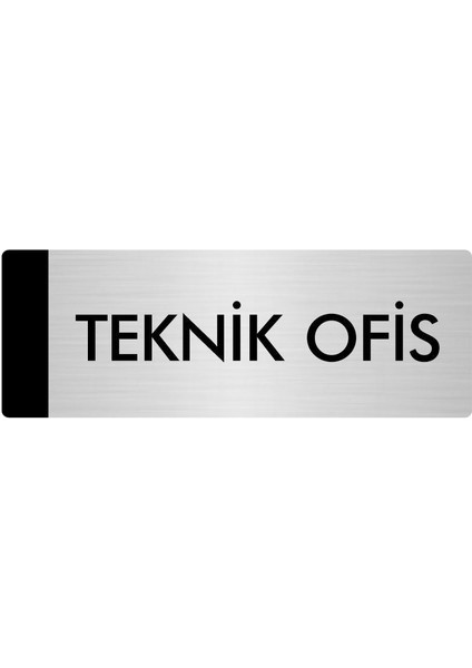 Metal Yönlendirme Levhası Departman Kapı İsimliği Teknik Ofis 5 x 20 cm Gümüş