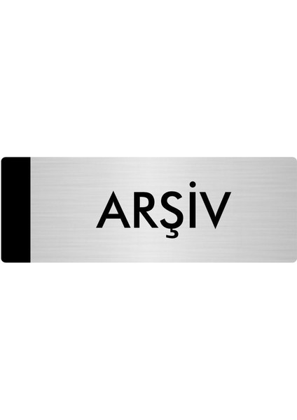 Metal Yönlendirme Levhası Departman Kapı İsimliği Arşiv 7 x 20 cm Gümüş