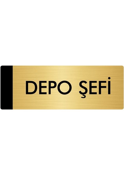 Metal Yönlendirme Levhası Departman Kapı İsimliği Depo Şefi 5 x 20 cm Altın