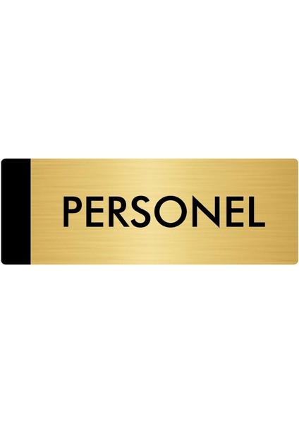 Metal Yönlendirme Levhası Departman Kapı İsimliği Personel 7 x 20 cm Altın