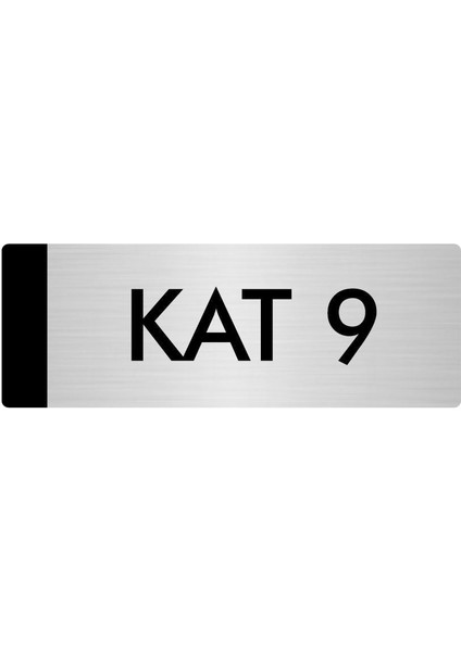 Metal Yönlendirme Levhası Departman Kapı İsimliği Kat 9 5 x 20 cm Gümüş