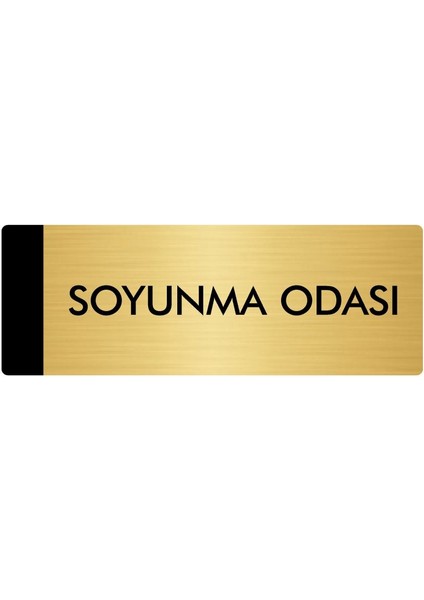 Metal Yönlendirme Levhası Departman Kapı İsimliği Soyunma Odası 10 x 20 cm Altın
