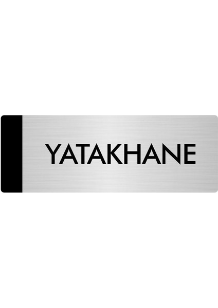 Metal Yönlendirme Levhası Departman Kapı İsimliği Yatakhane 5 x 20 cm Gümüş