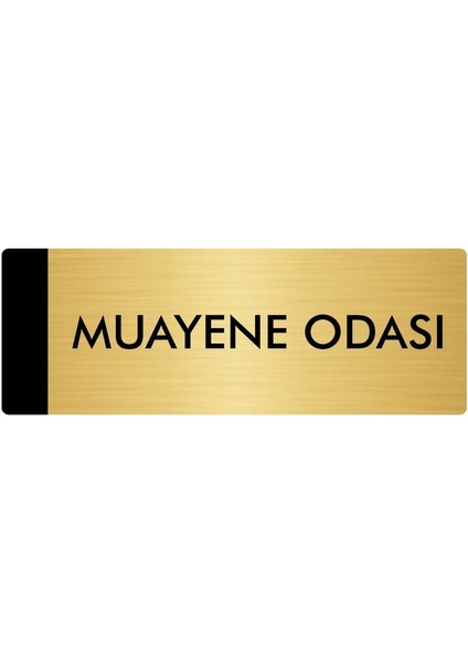 Metal Yönlendirme Levhası Departman Kapı İsimliği Muayene Odası 7 x 20 cm Altın