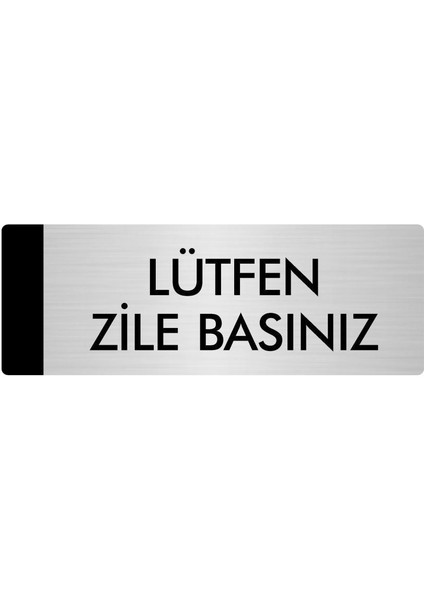 Metal Yönlendirme Levhası Departman Kapı İsimliği Lütfen Zile Basınız 7 x 20 cm Gümüş