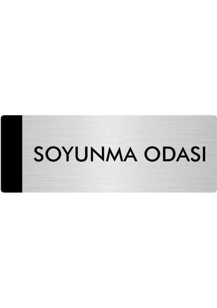 Metal Yönlendirme Levhası Departman Kapı İsimliği Soyunma Odası 5 x 20 cm Gümüş
