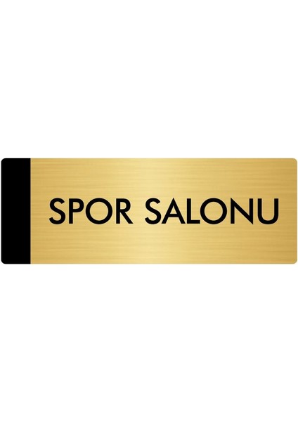 Metal Yönlendirme Levhası Departman Kapı İsimliği Spor Salonu 5 x 20 cm Altın