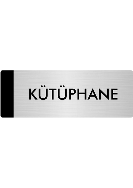 Metal Yönlendirme Levhası Departman Kapı İsimliği Kütüphane 10 x 20 cm Gümüş
