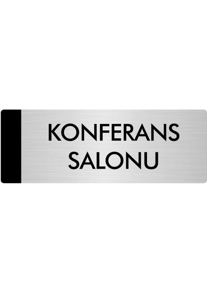 Metal Yönlendirme Levhası Departman Kapı İsimliği Konferans Salonu 10 x 20 cm Gümüş