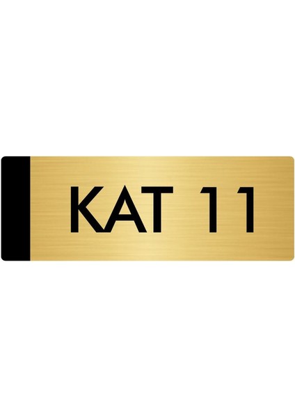 Metal Yönlendirme Levhası Departman Kapı İsimliği Kat 11 10 x 20 cm Altın