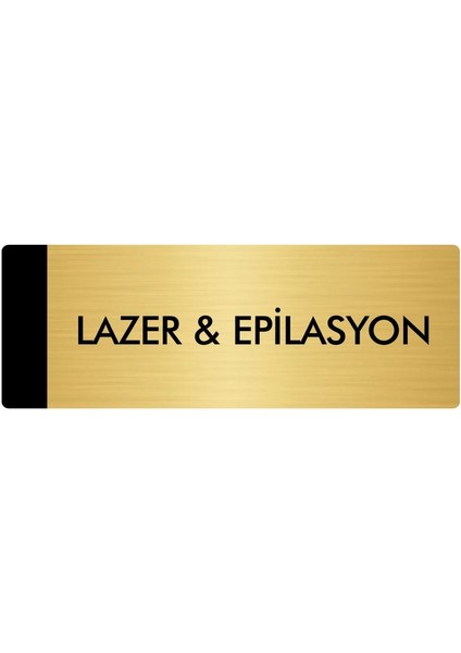 Metal Yönlendirme Levhası Departman Kapı İsimliği Lazer & Epilasyon 10 x 20 cm Altın