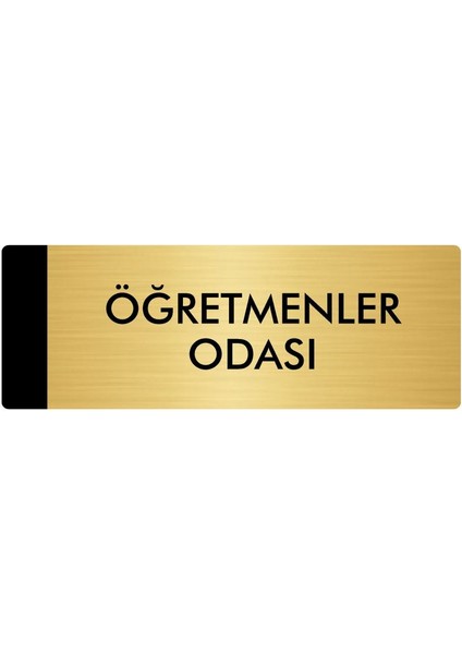 Metal Yönlendirme Levhası Departman Kapı İsimliği Öğretmenler Odası 7 x 20 cm Altın