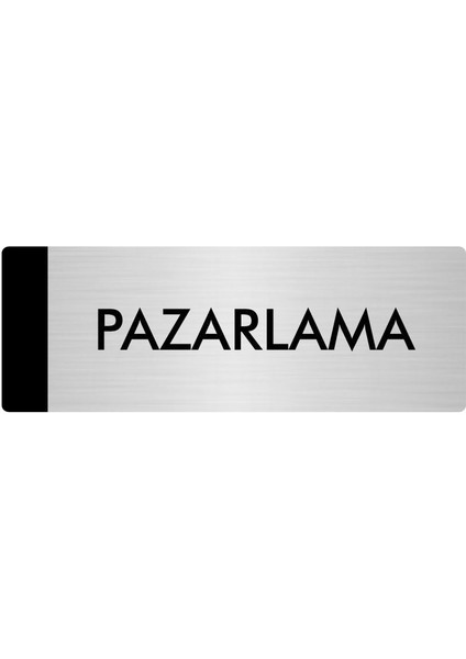 Metal Yönlendirme Levhası Departman Kapı İsimliği Pazarlama 7 x 20 cm Gümüş