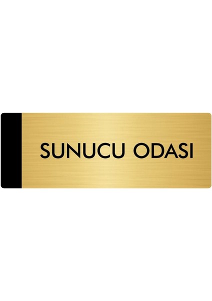 Metal Yönlendirme Levhası Departman Kapı İsimliği Sunucu Odası 10 x 20 cm Altın