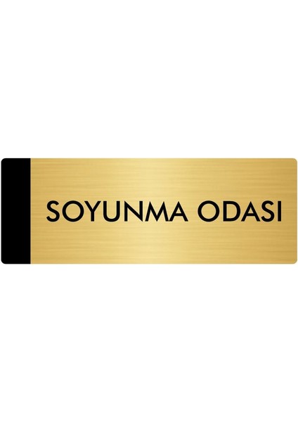 Metal Yönlendirme Levhası Departman Kapı İsimliği Soyunma Odası 5 x 20 cm Altın