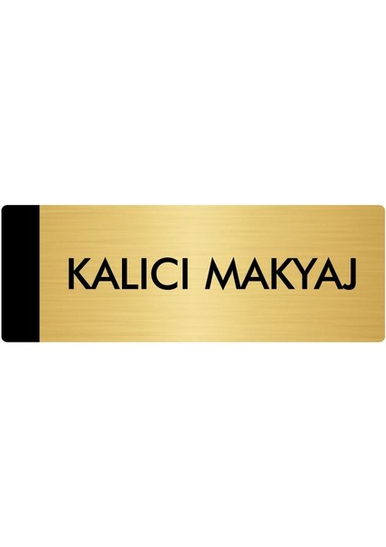 Metal Yönlendirme Levhası Departman Kapı İsimliği Kalıcı Makyaj 10 x 20 cm Altın