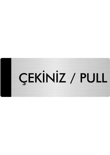 Metal Yönlendirme Levhası Departman Kapı İsimliği Çekiniz/pull 7 x 20 cm Gümüş