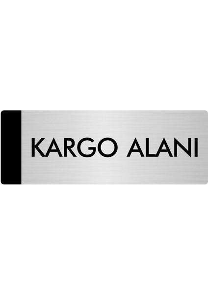 Metal Yönlendirme Levhası Departman Kapı İsimliği Kargo Alanı 10 x 20 cm Gümüş