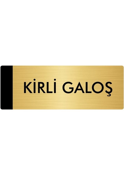 Metal Yönlendirme Levhası Departman Kapı İsimliği Kirli Galoş 10 x 20 cm Altın