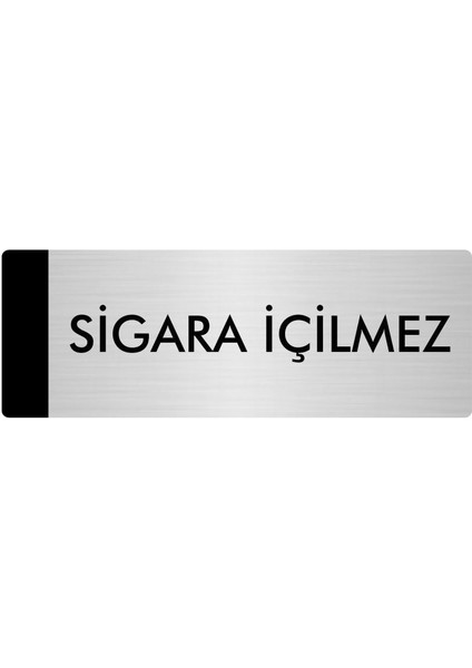 Metal Yönlendirme Levhası, Departman Kapı Isimliği Sigara Içilmez 10X20 cm Gümüş Renk
