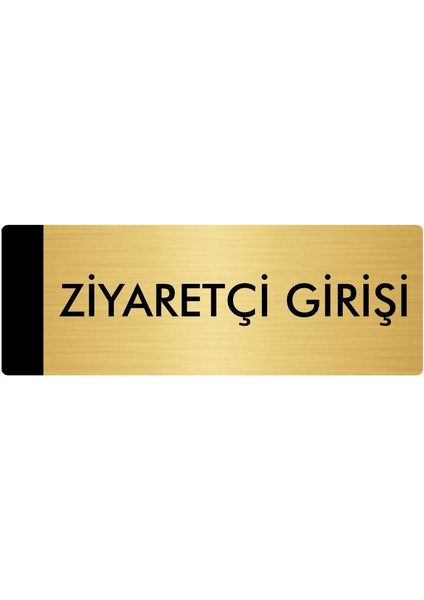 Metal Yönlendirme Levhası Departman Kapı İsimliği Ziyaretçi Girişi 10 x 20 cm Altın