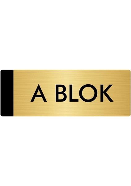 Metal Yönlendirme Levhası Departman Kapı İsimliği A Blok 10 x 20 cm Altın