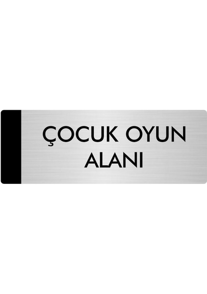 Metal Yönlendirme Levhası Departman Kapı İsimliği Çocuk Oyun Alanı 10 x 20 cm Gümüş