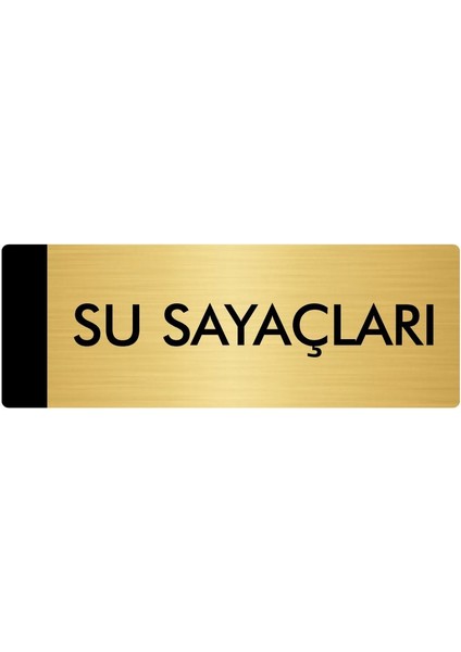 Metal Yönlendirme Levhası Departman Kapı İsimliği Su Sayaçları 7 x 20 cm Altın