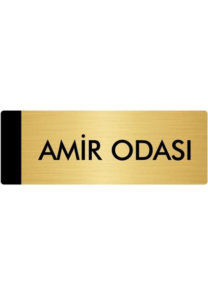 Metal Yönlendirme Levhası Departman Kapı İsimliği Amir Odası 10 x 20 cm Altın
