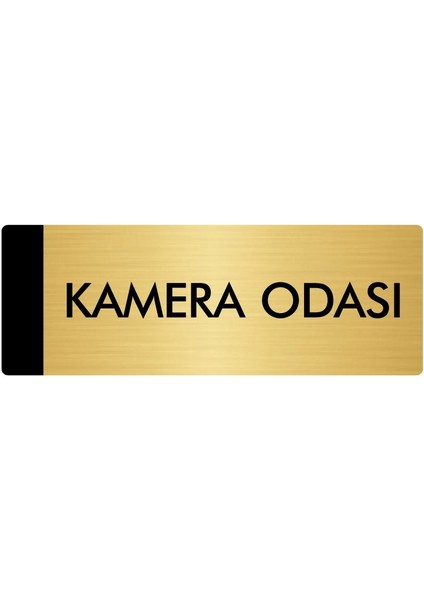 Metal Yönlendirme Levhası Departman Kapı İsimliği Kamera Odası 10 x 20 cm Altın