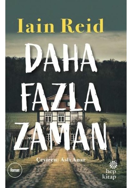 Daha Fazla Zaman - İain Reid