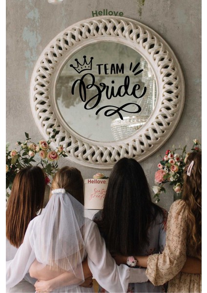 Bride To Be Yazısı Ayna Cam Siyah Sticker Team Bride Sticker Aksesuar Iz Bırakmaz Kolay Yapışır