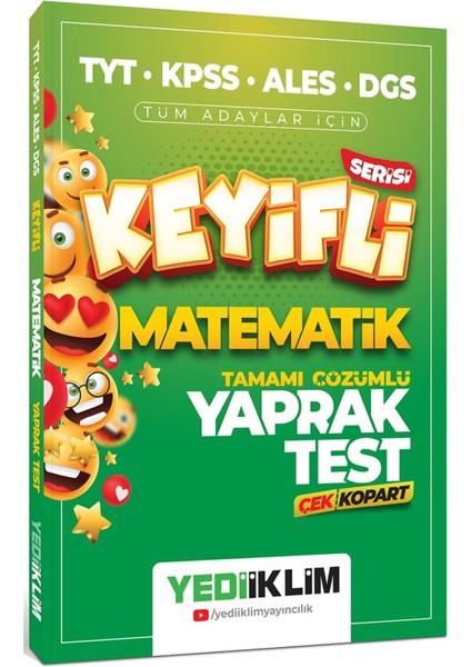 TYT-KPSS-ALES-ALES Tüm Adaylar İçin Keyifli Matematik Tamamı Çözümlü Yaprak Test Çek Kopart