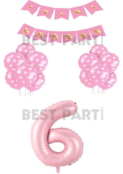 Iyiki Doğdun Yazılı Pembe Renk Puanlı Balon ve Rakam Seti Yaş 6