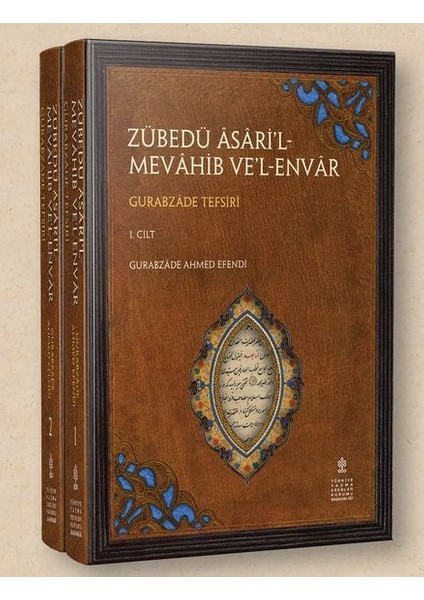 Zübedü Asari'l-Mevahib Ve'l-Envar Gurabzade Tefsiri Inceleme - Metin - Tıpkıbasım - 2 Cilt Takım Gurabzade Ahmed Efendi