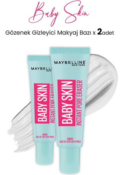 Maybelline New York Baby Skin Gözenek Gizleyici Makyaj Bazı x 2 Adet