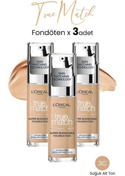 Loreal Paris True Match Fondöten 3c Soğuk Alt Ton x 3 Adet