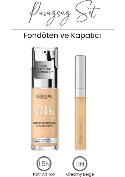 Loreal Paris True Match Fondöten 1.5n ve Concealer 3n Creamy Beige