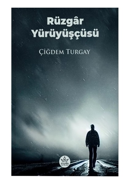 Rüzgar Yürüyüşçüsü - Çiğdem Turgay