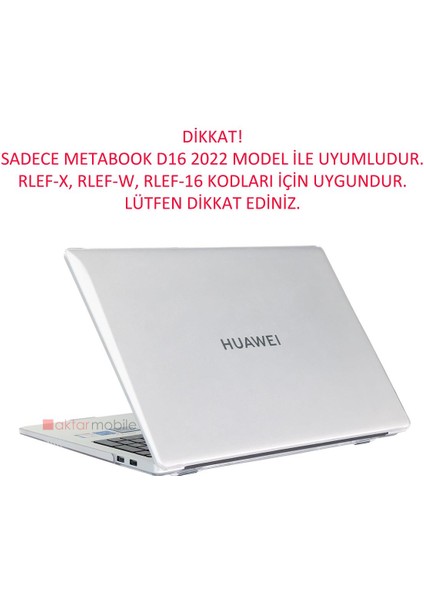 Huawei Matebook D16 2022 Uyumlu Kılıf Koruyucu Kapak Parlak Şeffaf Tasarım Hava Kanallı Tam Koruma