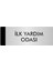Metal Yönlendirme Levhası Departman Kapı İsimliği Ilk Yardım Odası 10 x 20 cm Gümüş 1